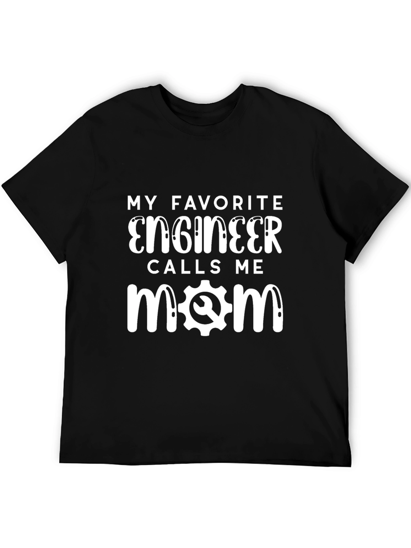 Engineer Mom T-Shirt - Funny Gift for Mom