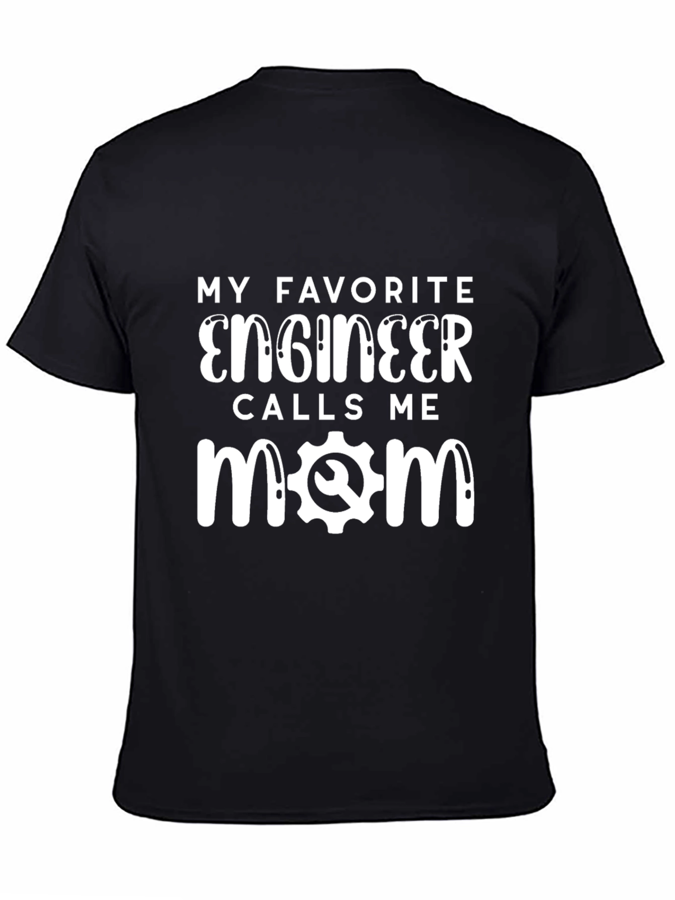 Engineer Mom T-Shirt - Funny Gift for Mom