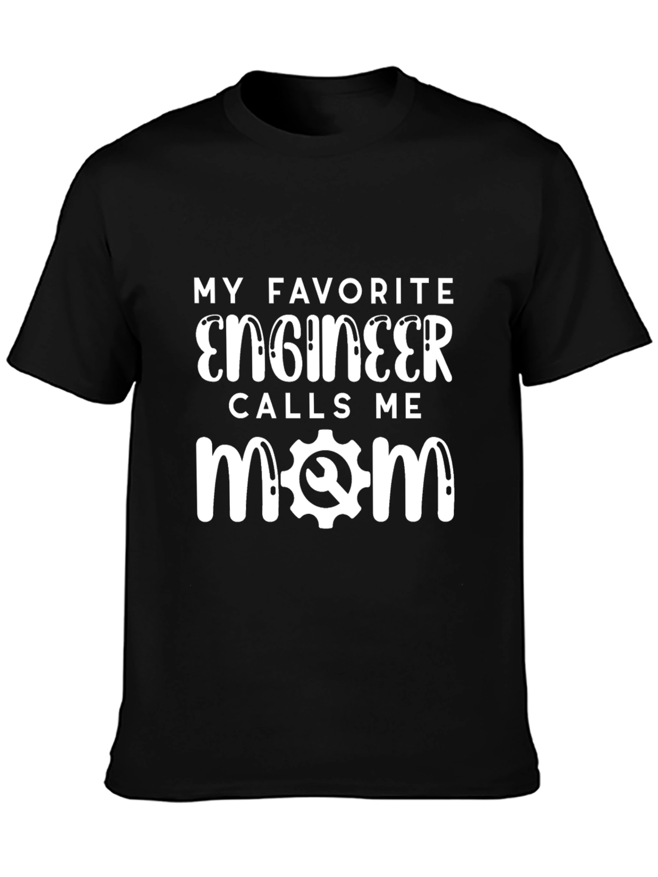 Engineer Mom T-Shirt - Funny Gift for Mom