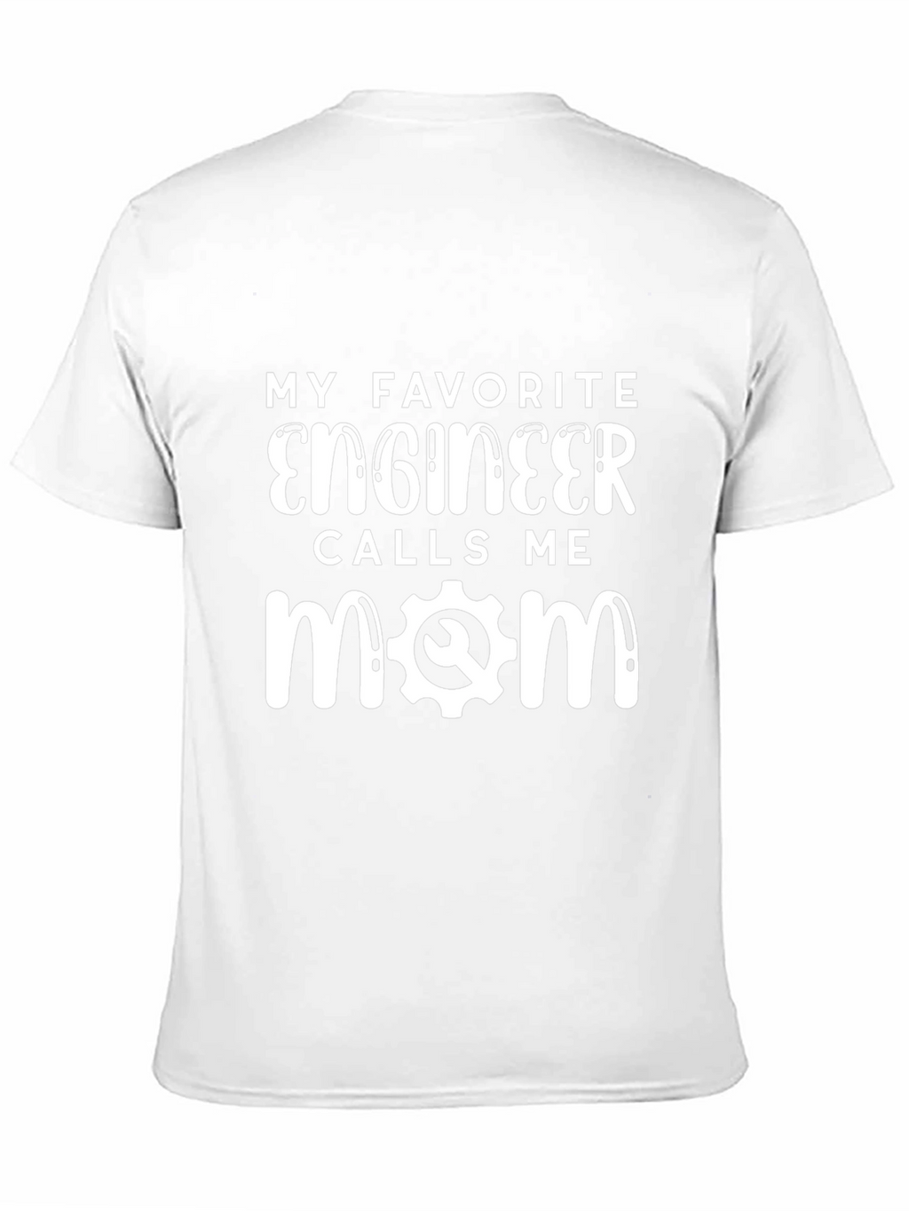 Engineer Mom T-Shirt - Funny Gift for Mom