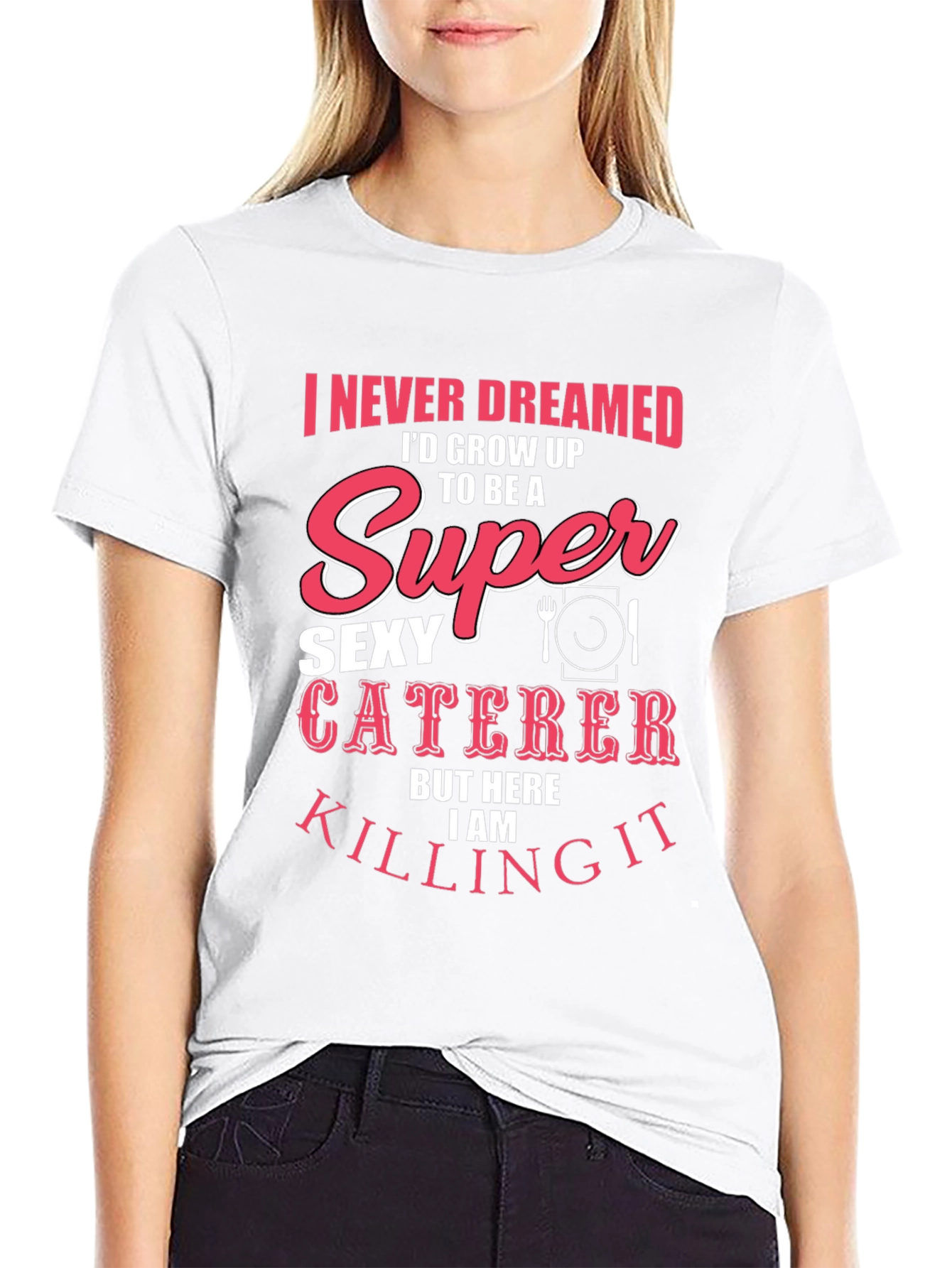 Funny Sexy Caterer T-Shirt