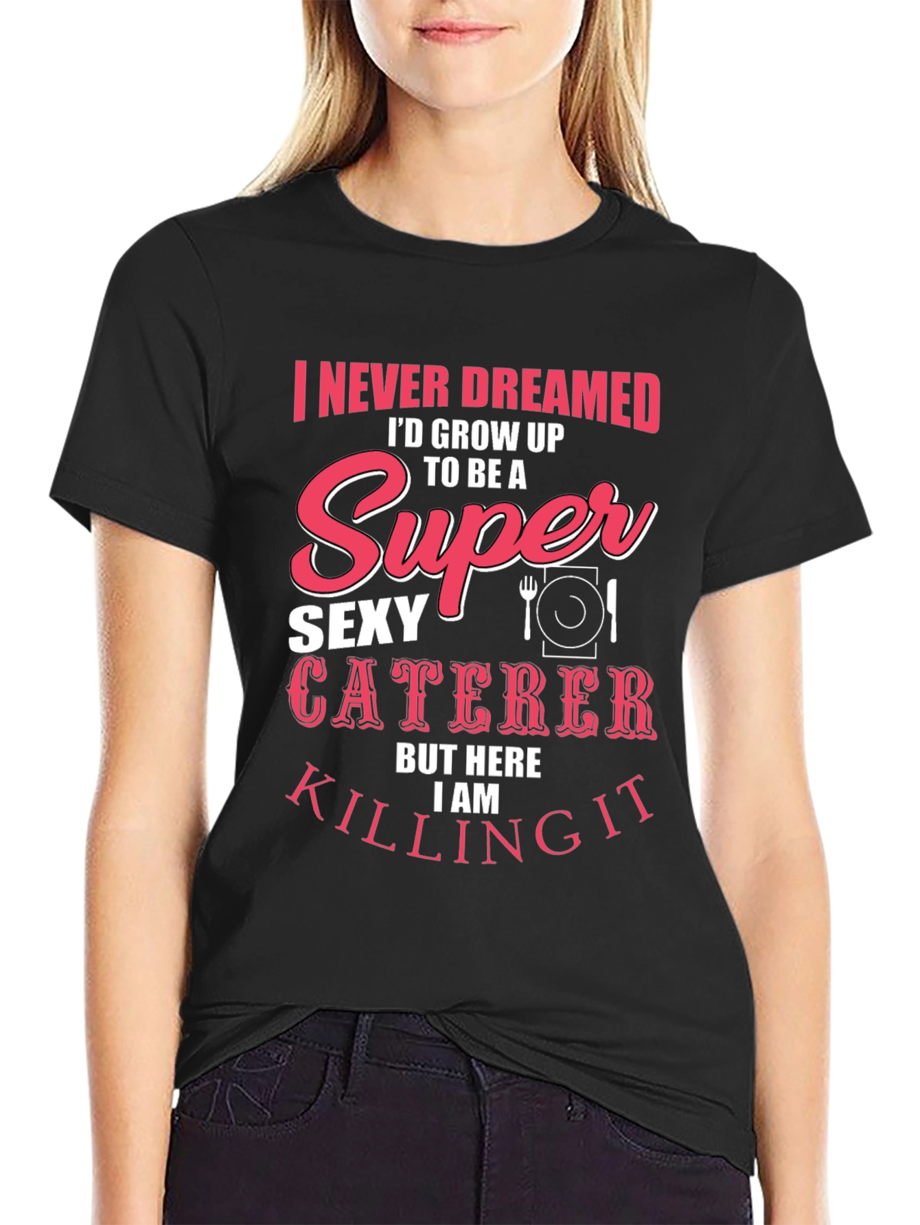 Funny Sexy Caterer T-Shirt