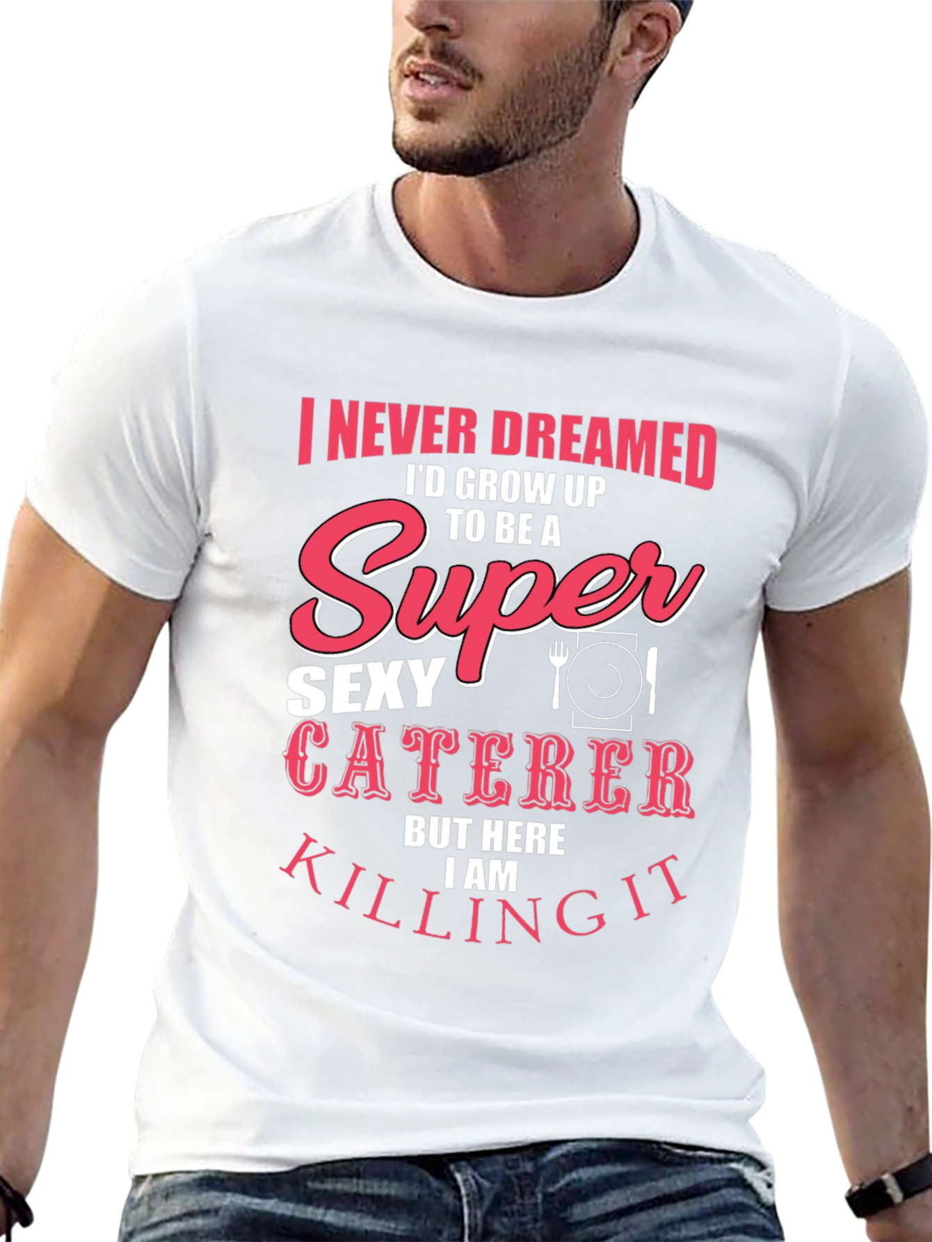 Funny Sexy Caterer T-Shirt
