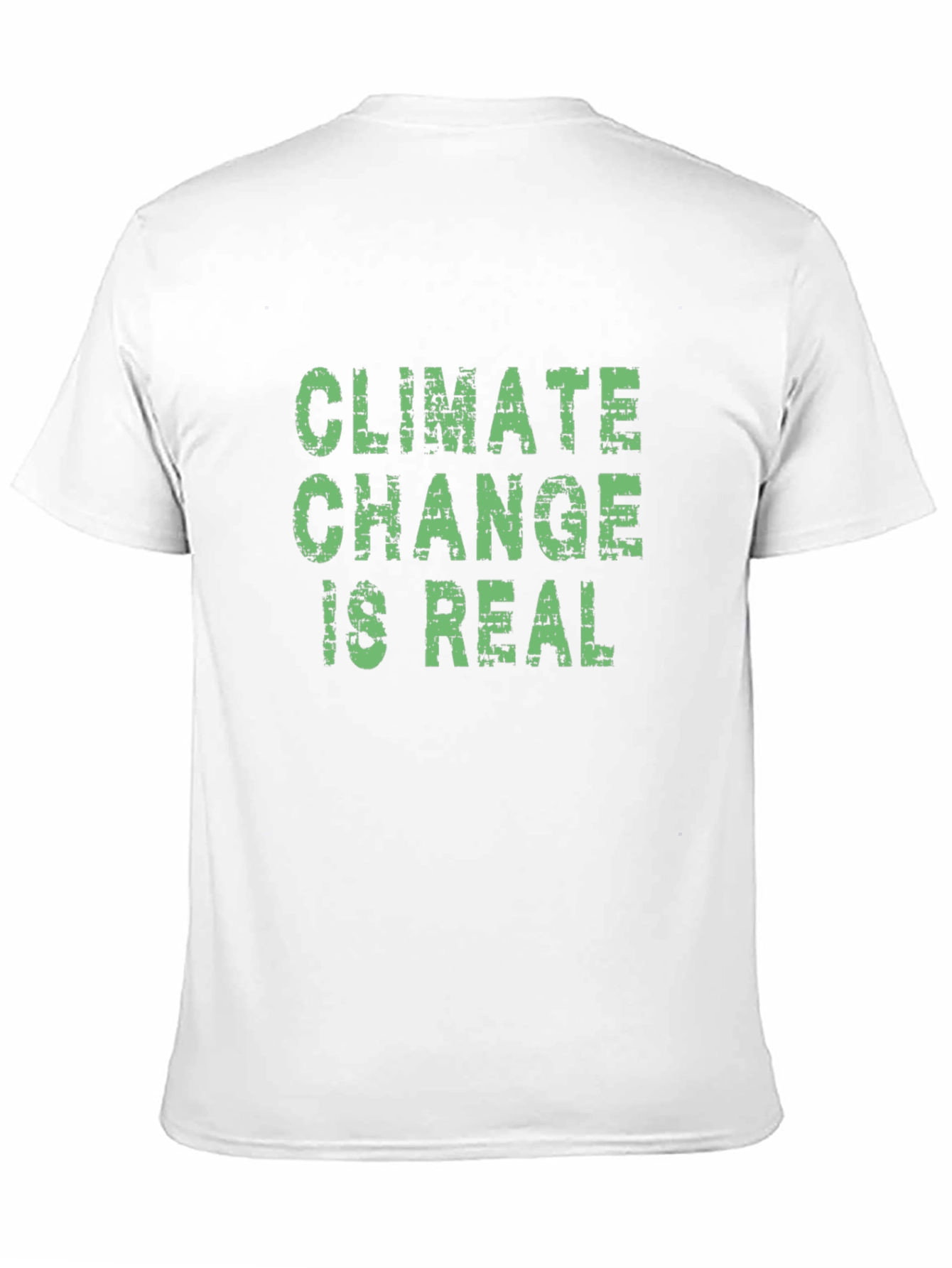 Climate Change Is Real Graphic Tee - Eco-Friendly Awareness