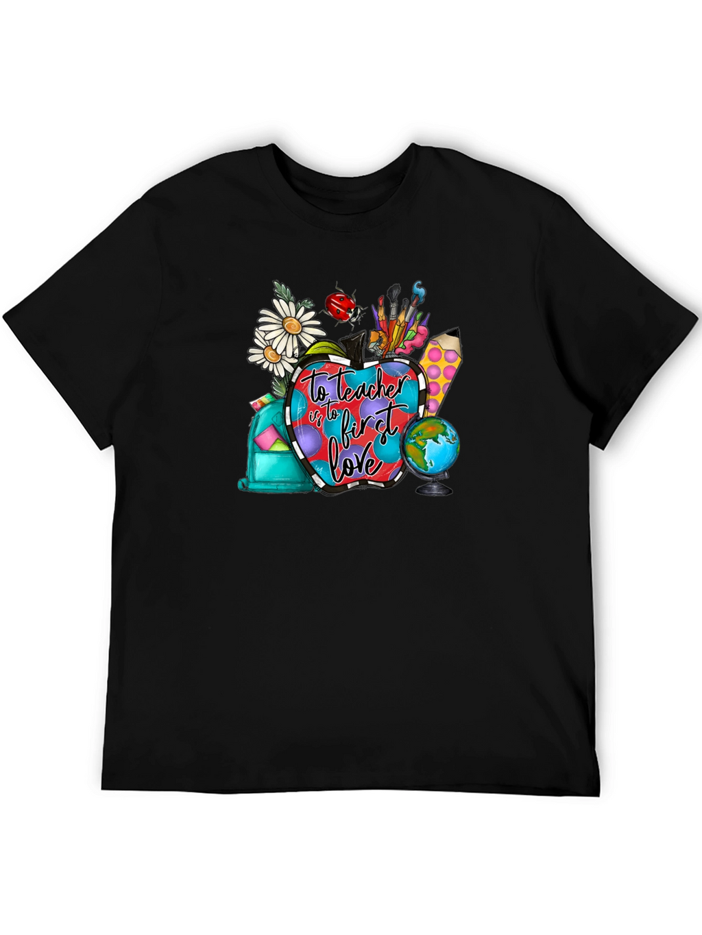 Teacher First Love Graphic T-Shirt