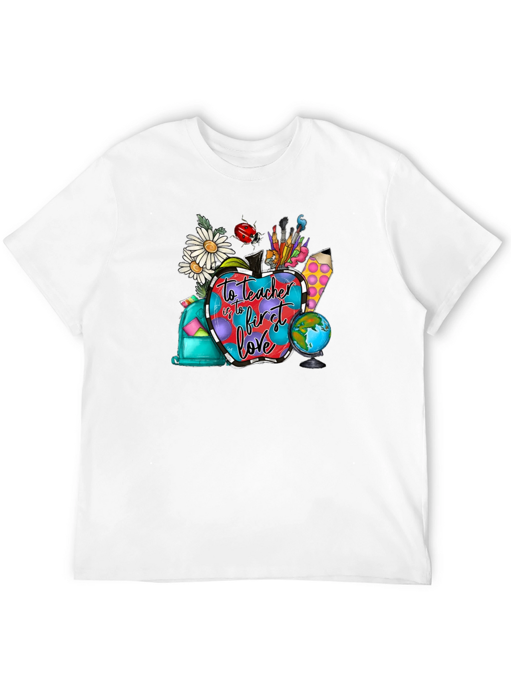 Teacher First Love Graphic T-Shirt