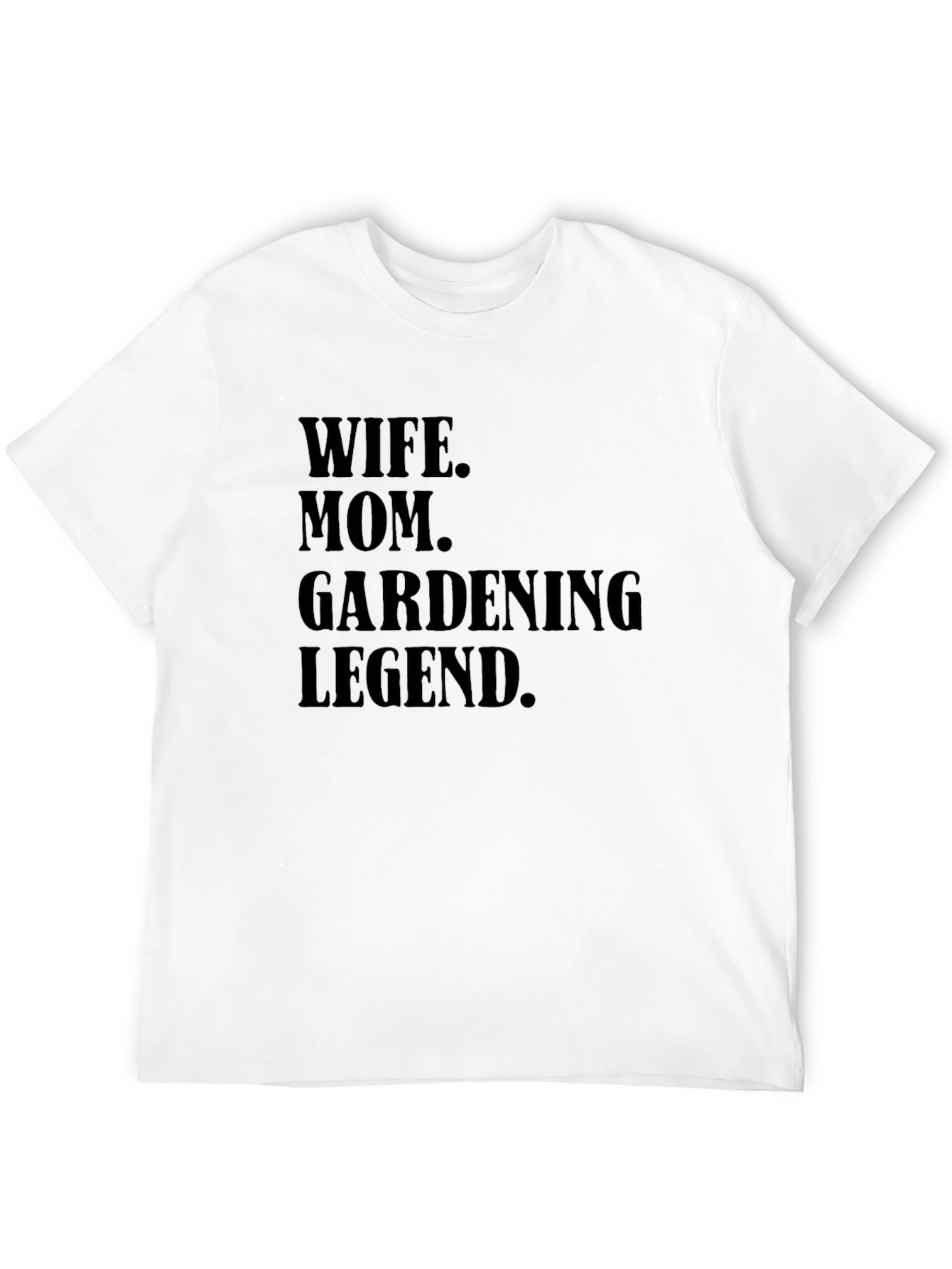 Wife Mom Gardening Legend T-Shirt - Black