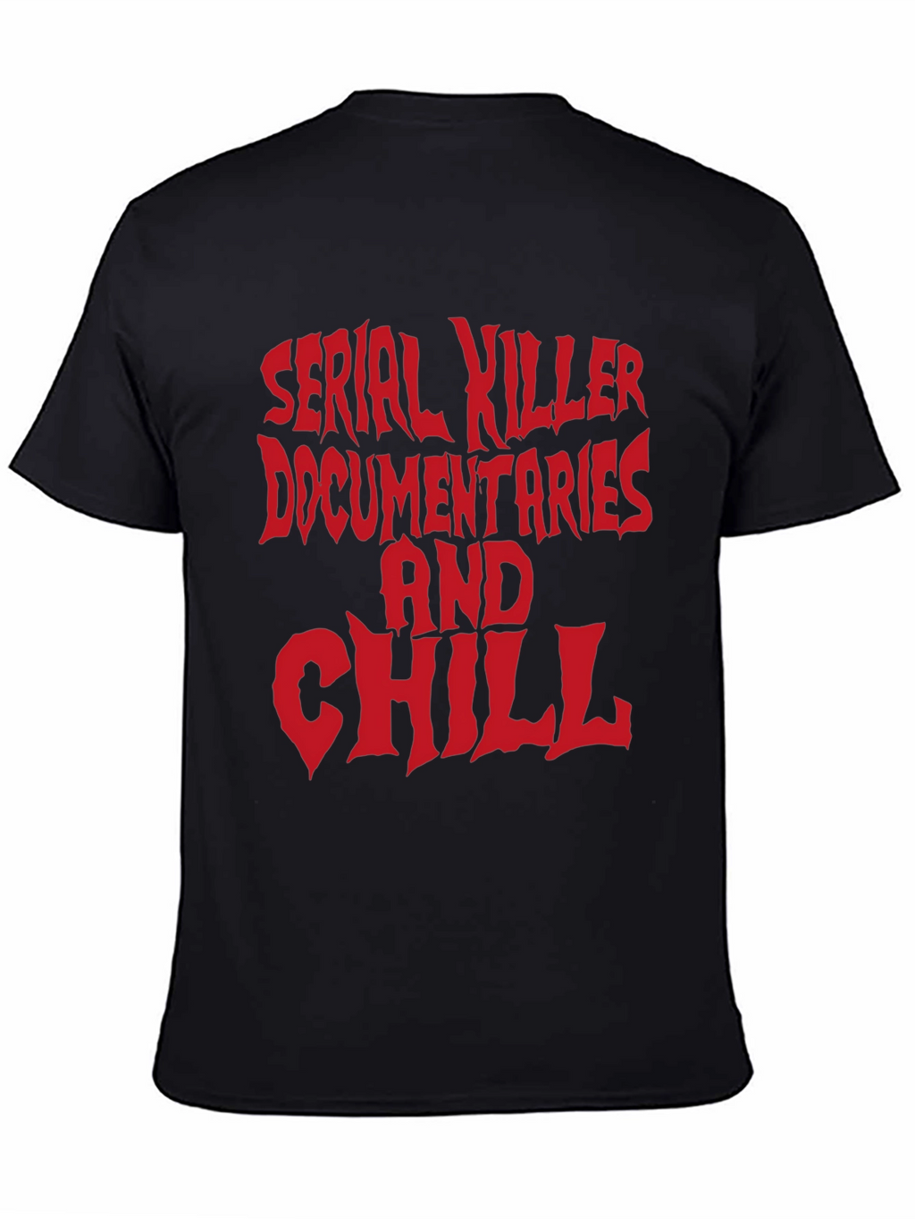 Serial Killer Docs and Chill Graphic Tee