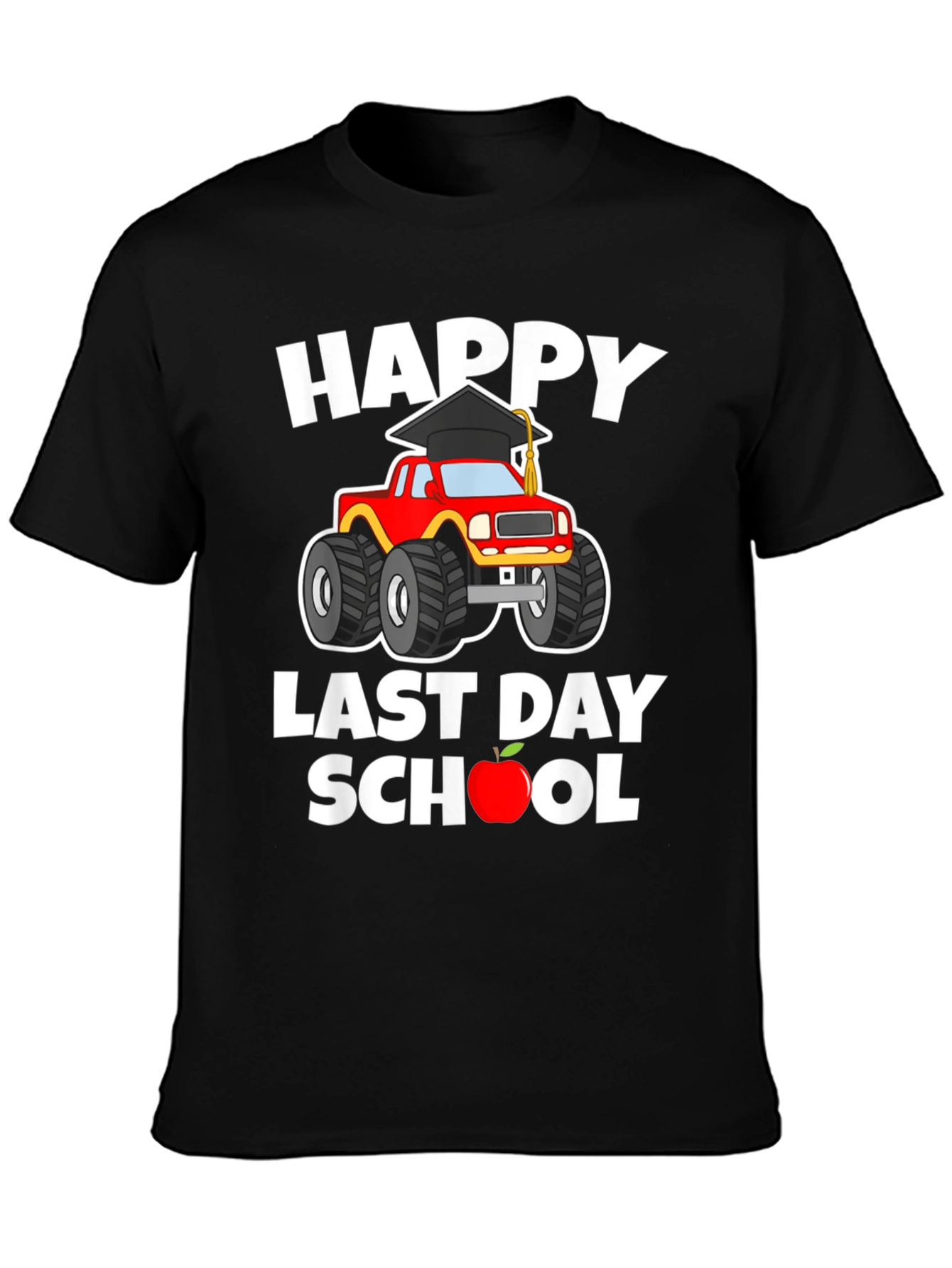 Happy Last Day of School Monster Truck T-Shirt