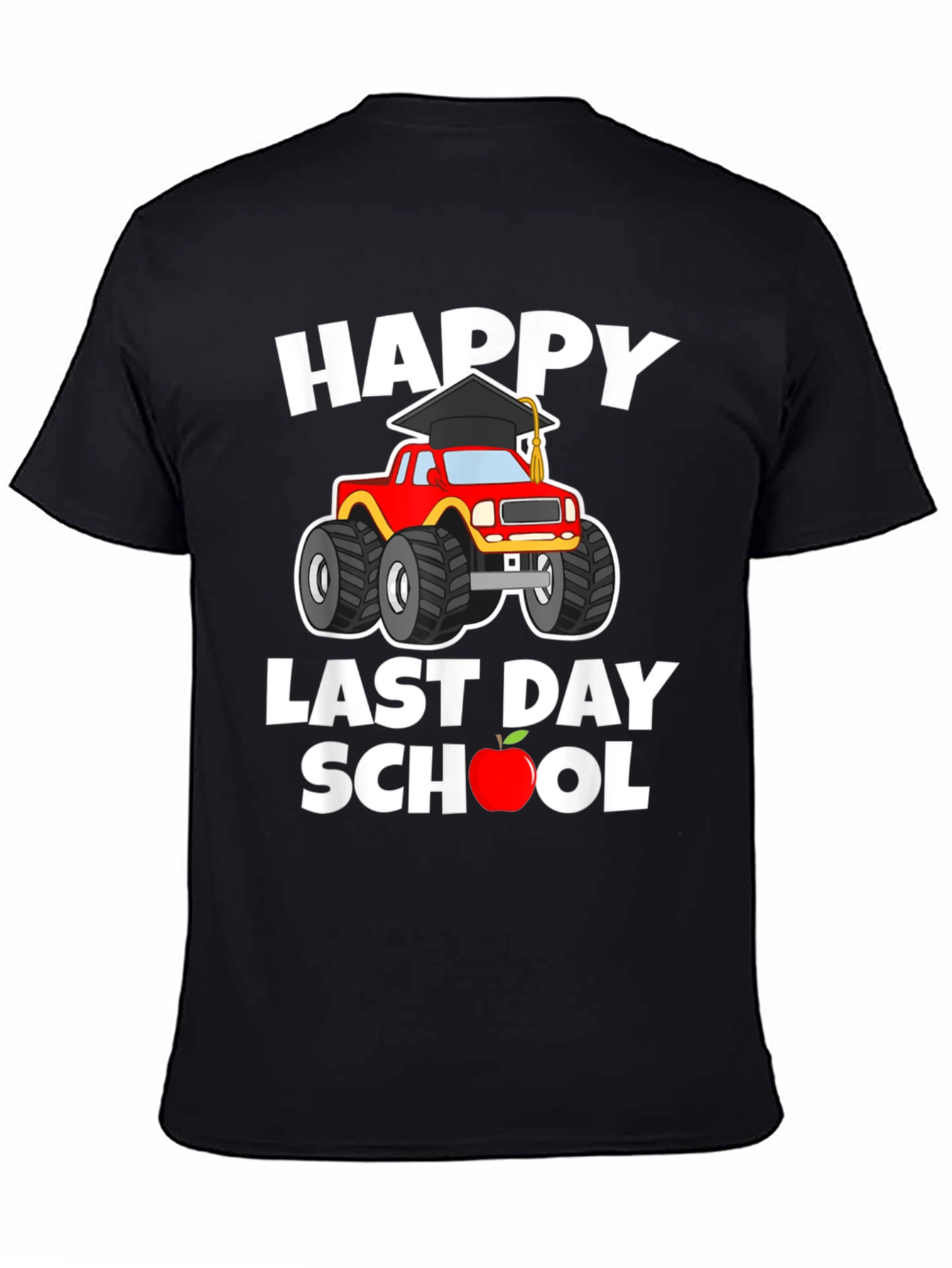 Happy Last Day of School Monster Truck T-Shirt