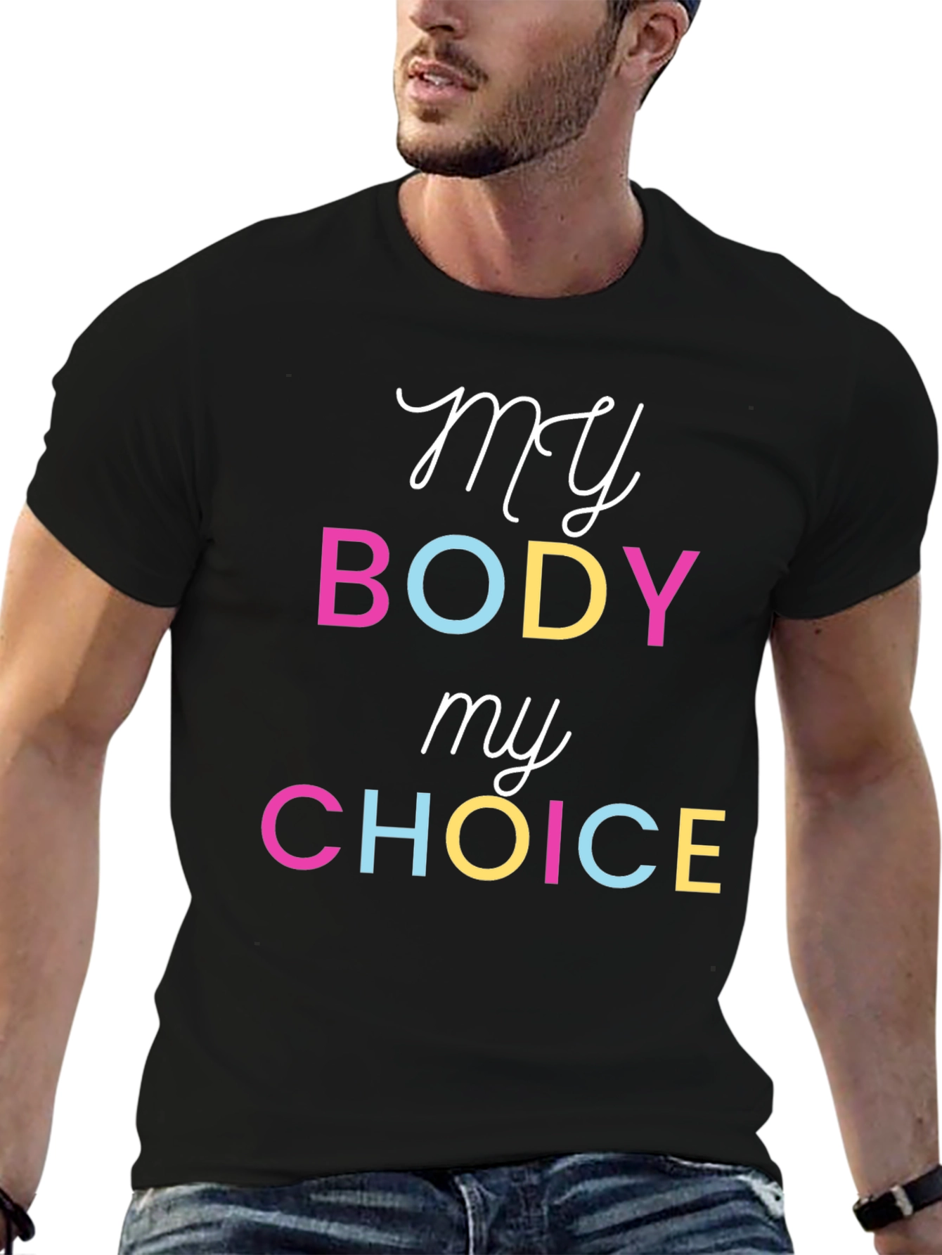 My Body My Choice T-Shirt