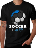 Soccer is My Life T-Shirt