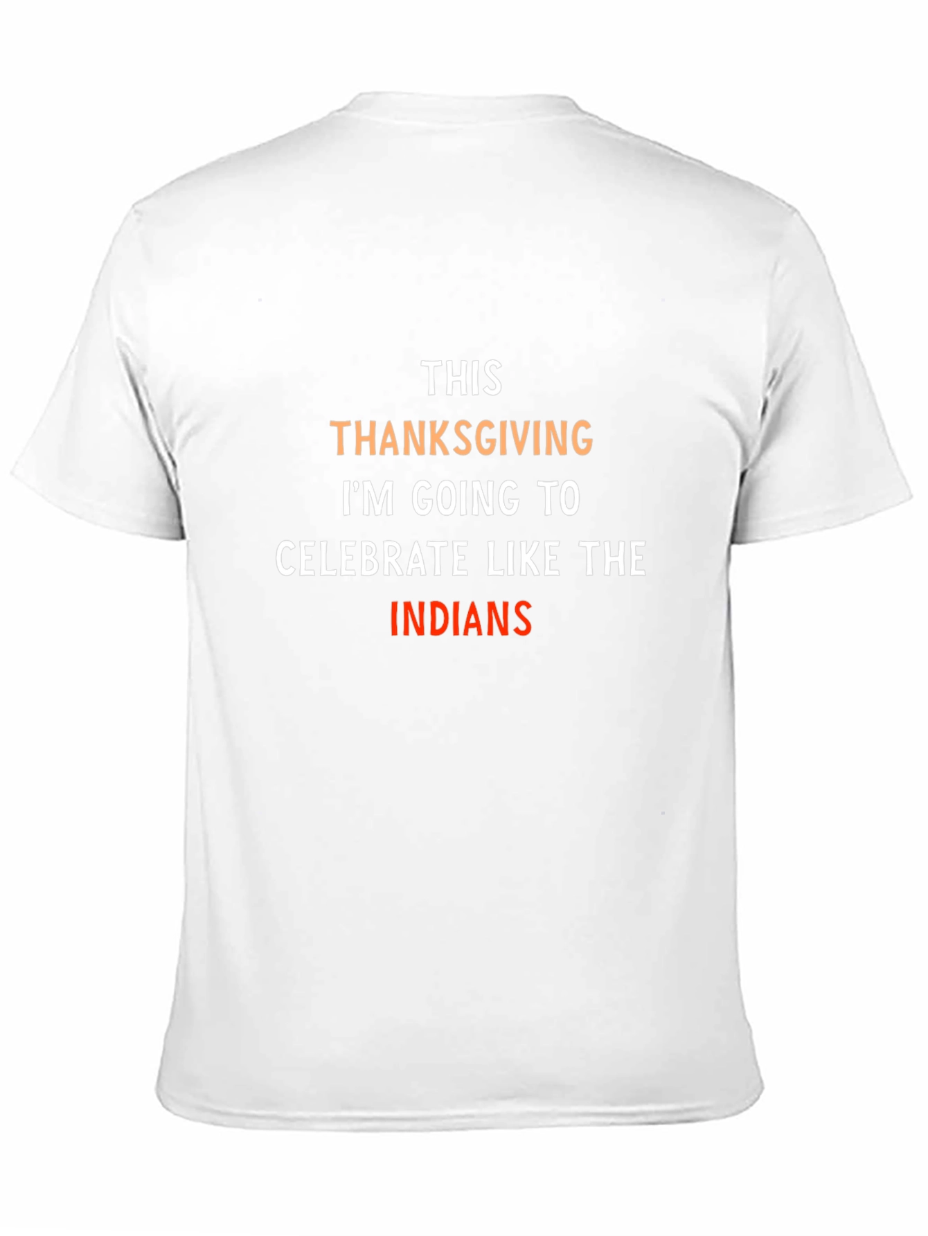 Thanksgiving T-Shirt: Celebrate Like the Indians