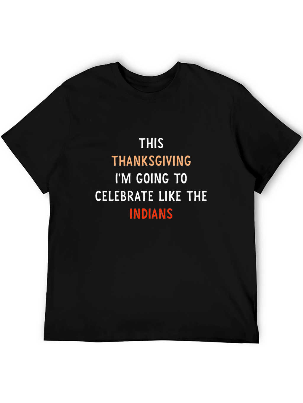 Thanksgiving T-Shirt: Celebrate Like the Indians