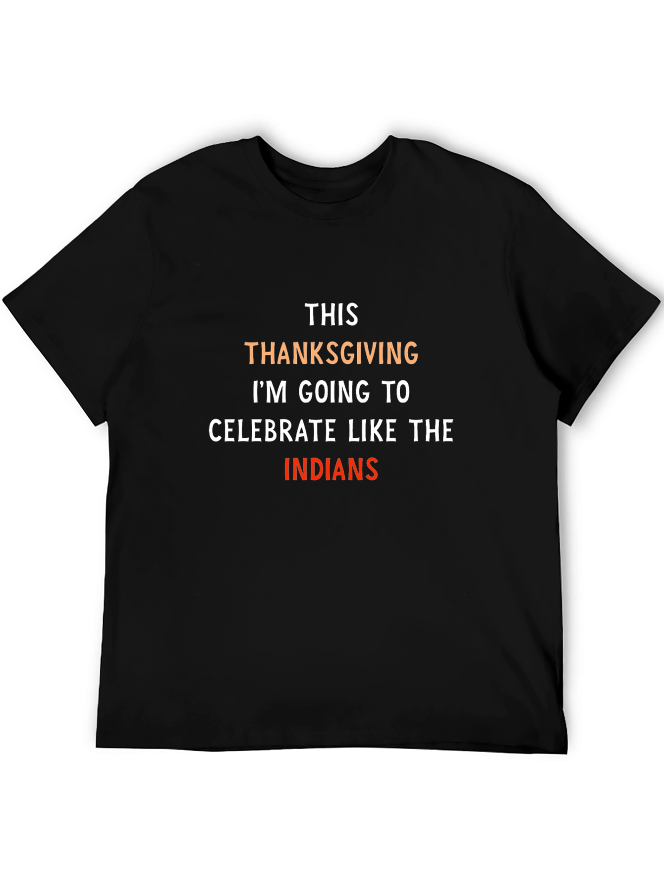 Thanksgiving T-Shirt: Celebrate Like the Indians