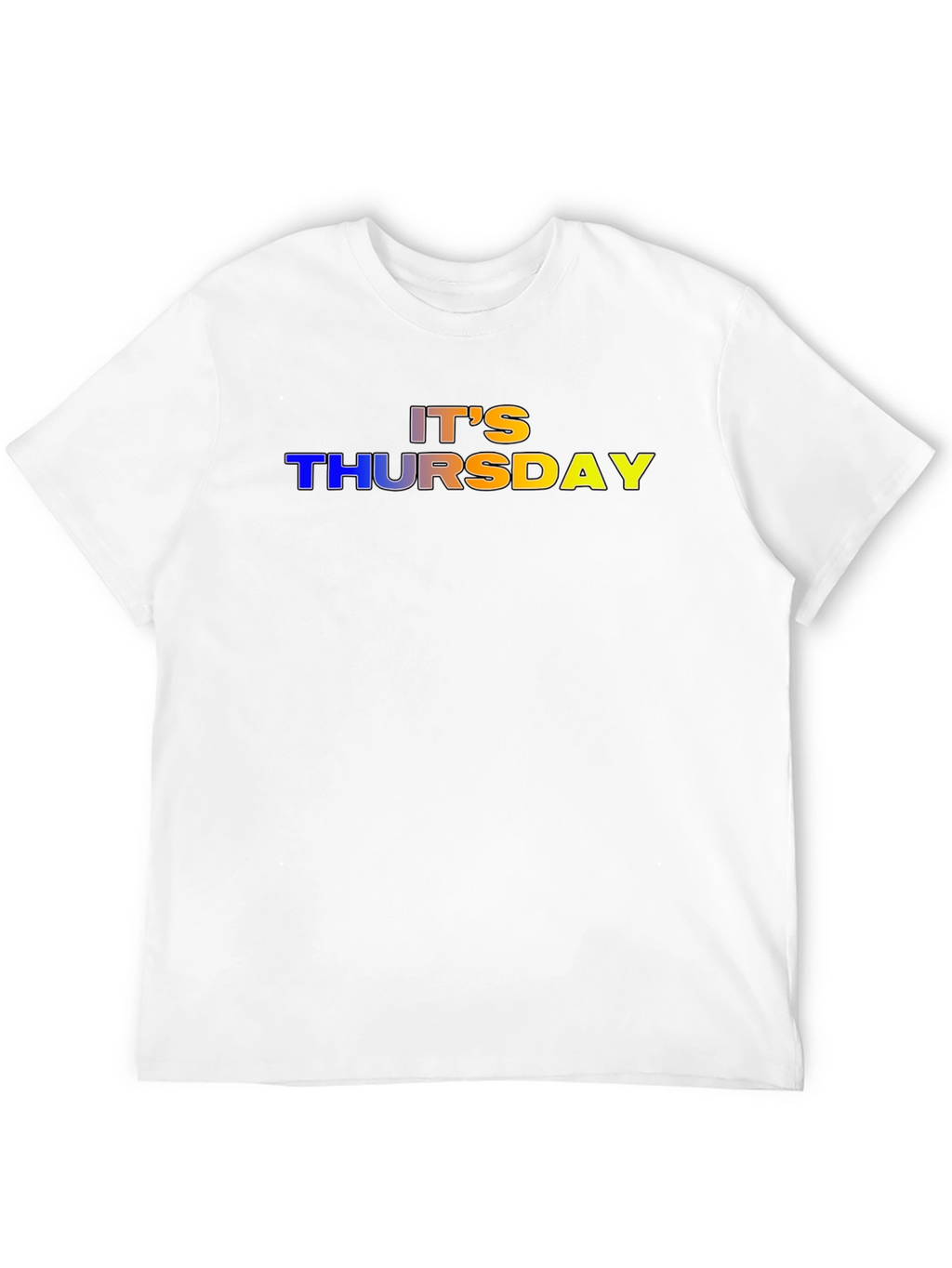Its Thursday T-Shirt - Fun Graphic Tee