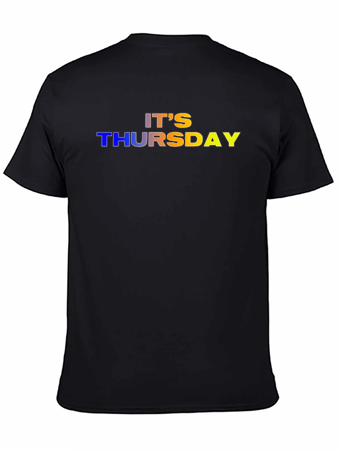 Its Thursday T-Shirt - Fun Graphic Tee