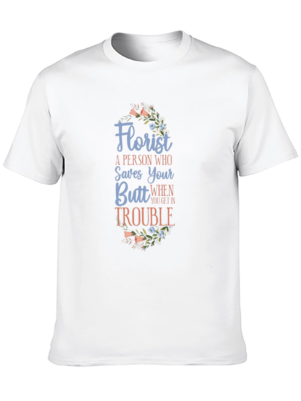 Florist Saves Your Butt Black Graphic Tee