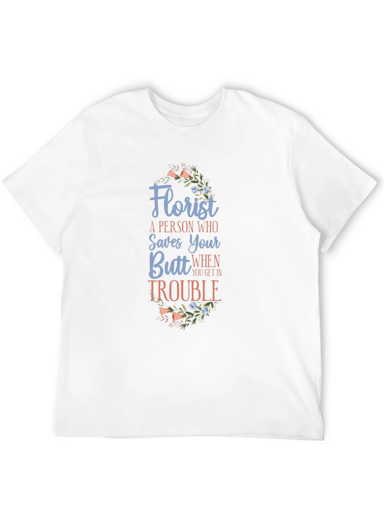 Florist Saves Your Butt Black Graphic Tee