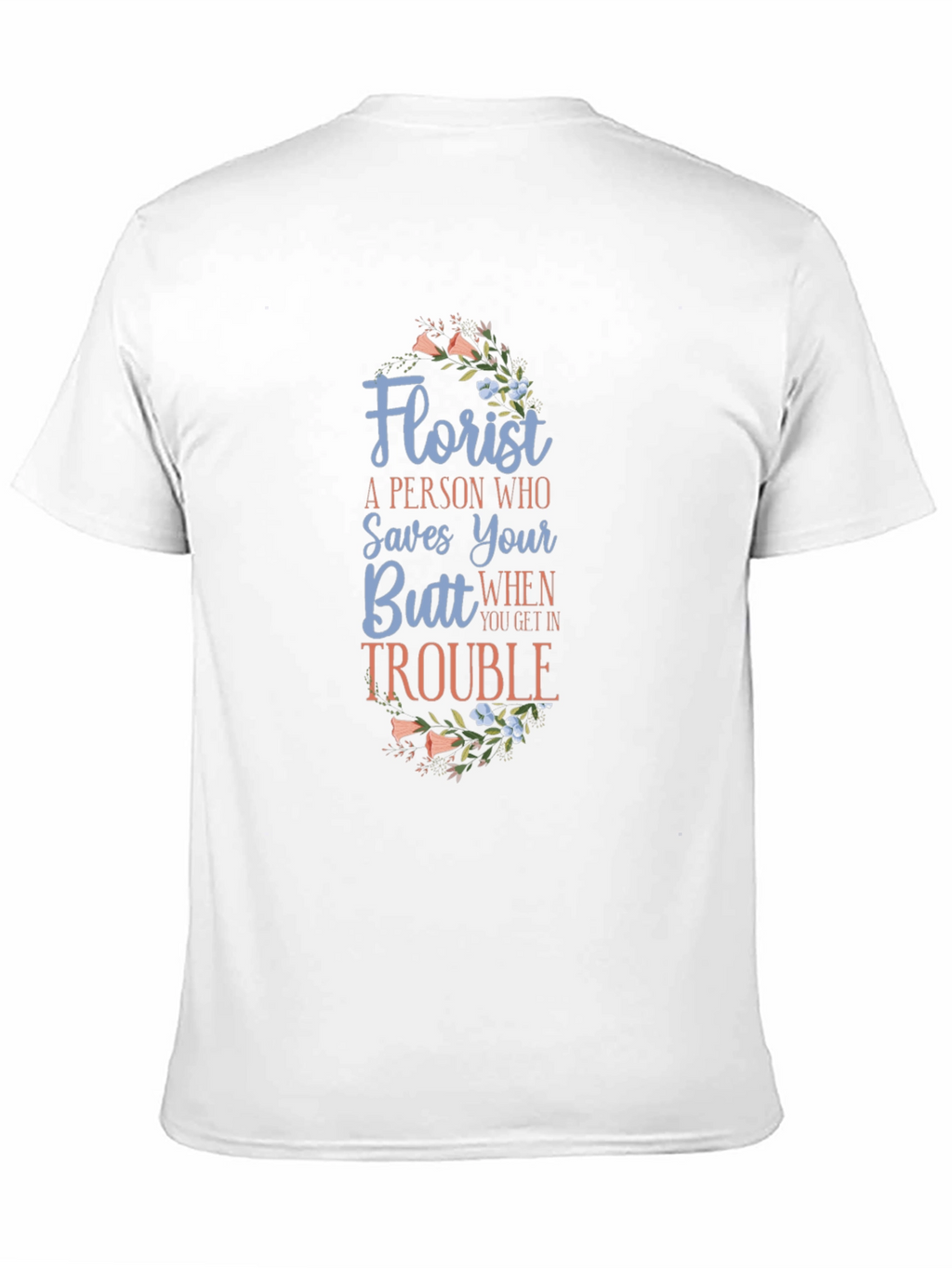 Florist Saves Your Butt Black Graphic Tee