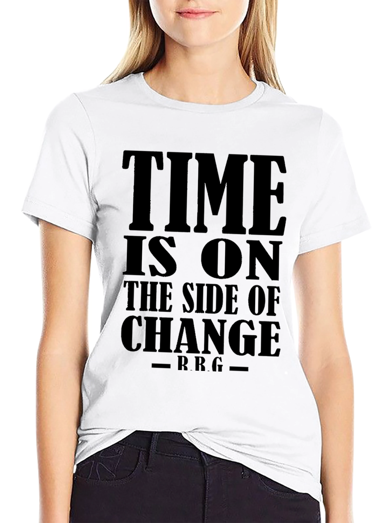 Time is On The Side of Change Black T-Shirt