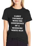 Carry Yourself with Confidence Tee