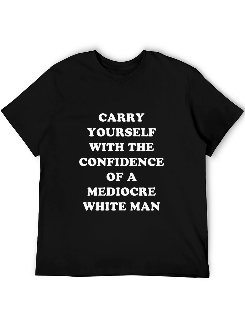 Carry Yourself with Confidence Tee