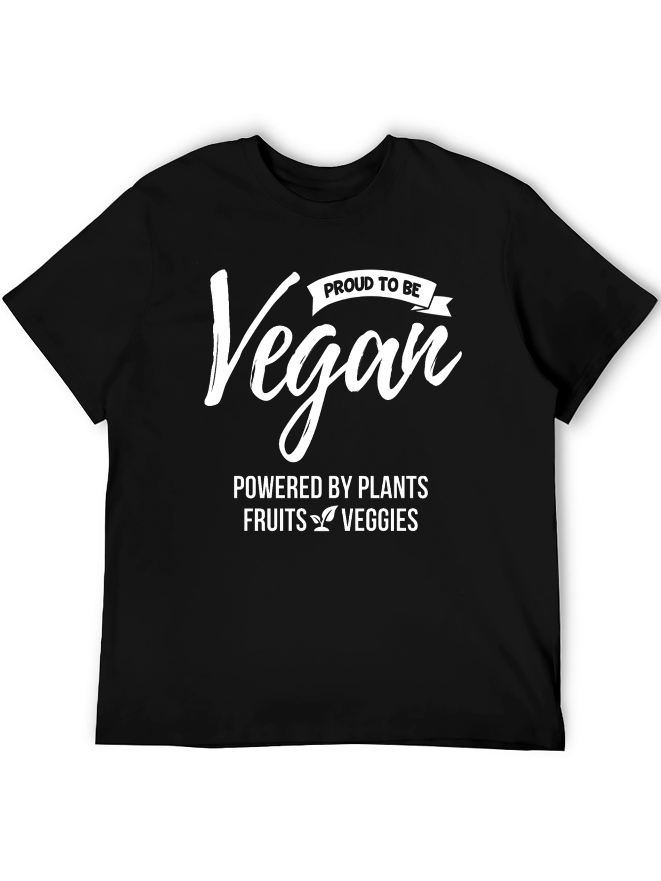 Proud Vegan T-Shirt - Powered by Plants!