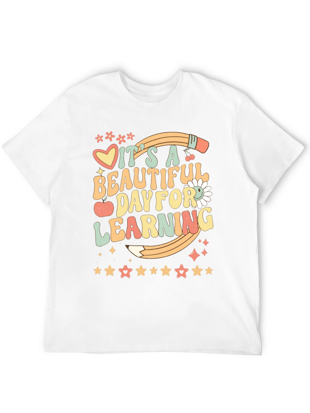 Its A Beautiful Day For Learning T-Shirt