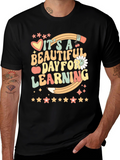 Its A Beautiful Day For Learning T-Shirt