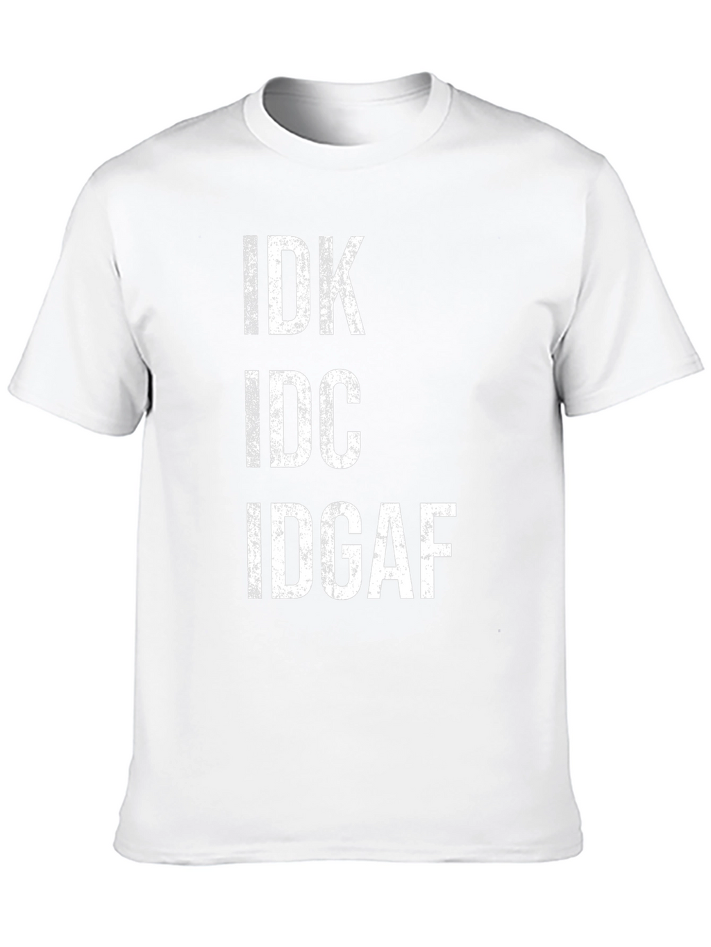IDK IDC IDGAF Graphic Tee - Black Casual T-Shirt