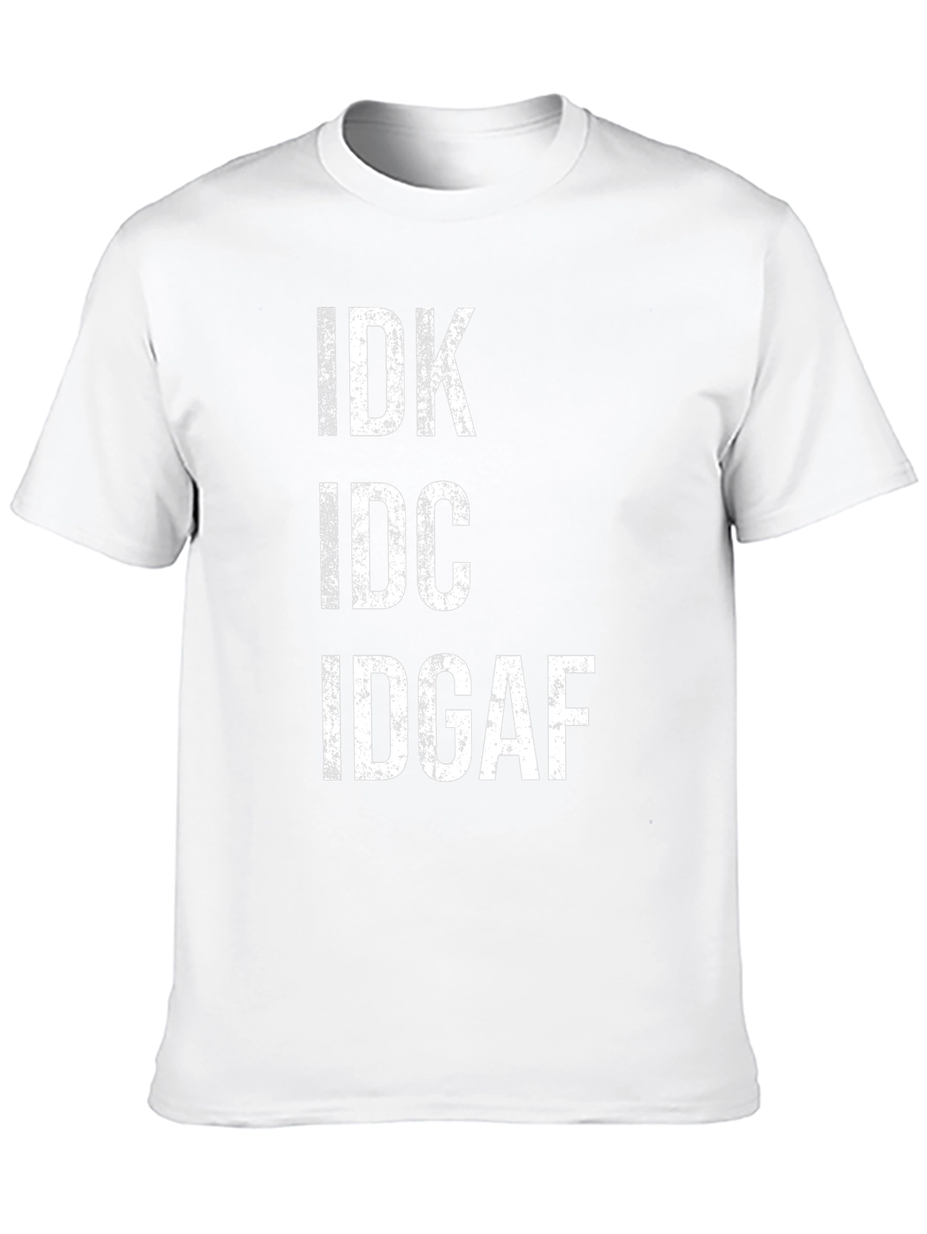 IDK IDC IDGAF Graphic Tee - Black Casual T-Shirt