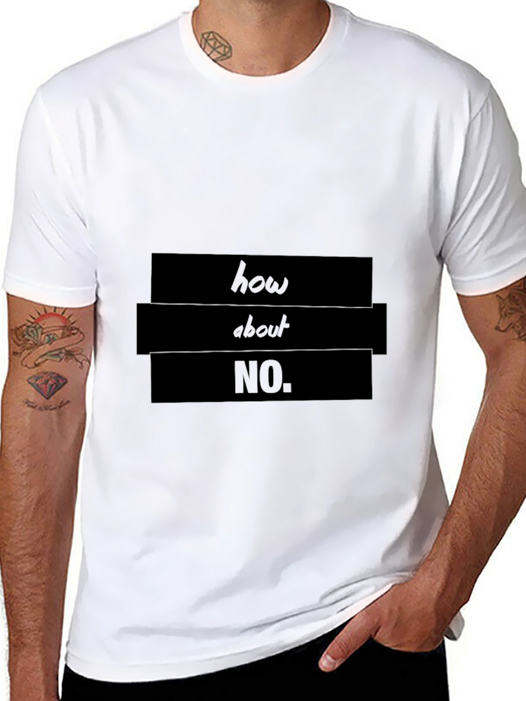 Humorous How About No Graphic T-Shirt