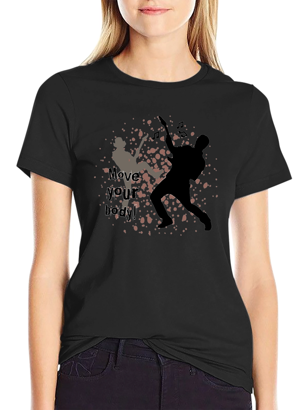Move Your Body! Graphic Print T-Shirt