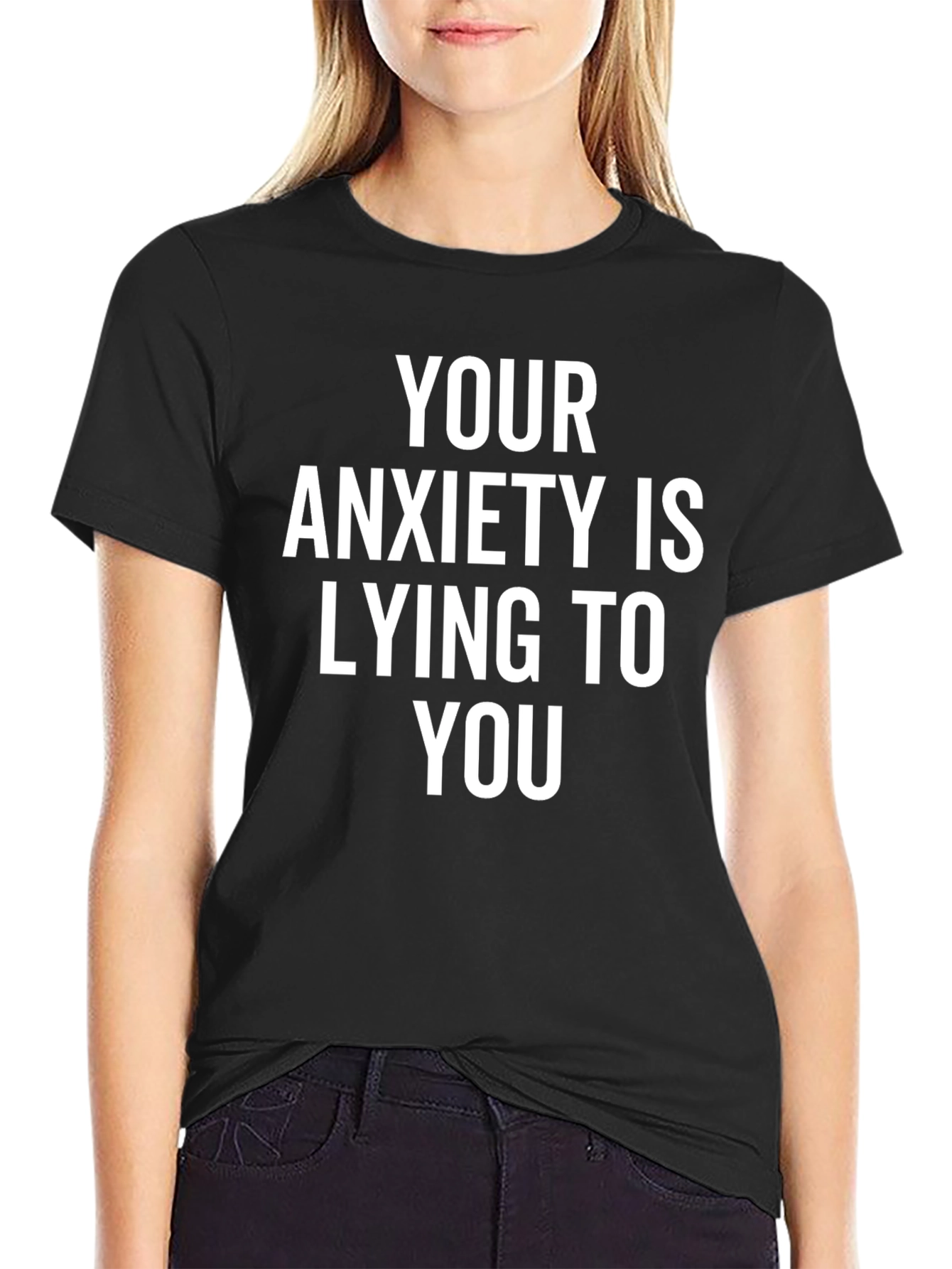 Anxiety Truth T-Shirt - Black Graphic Tee