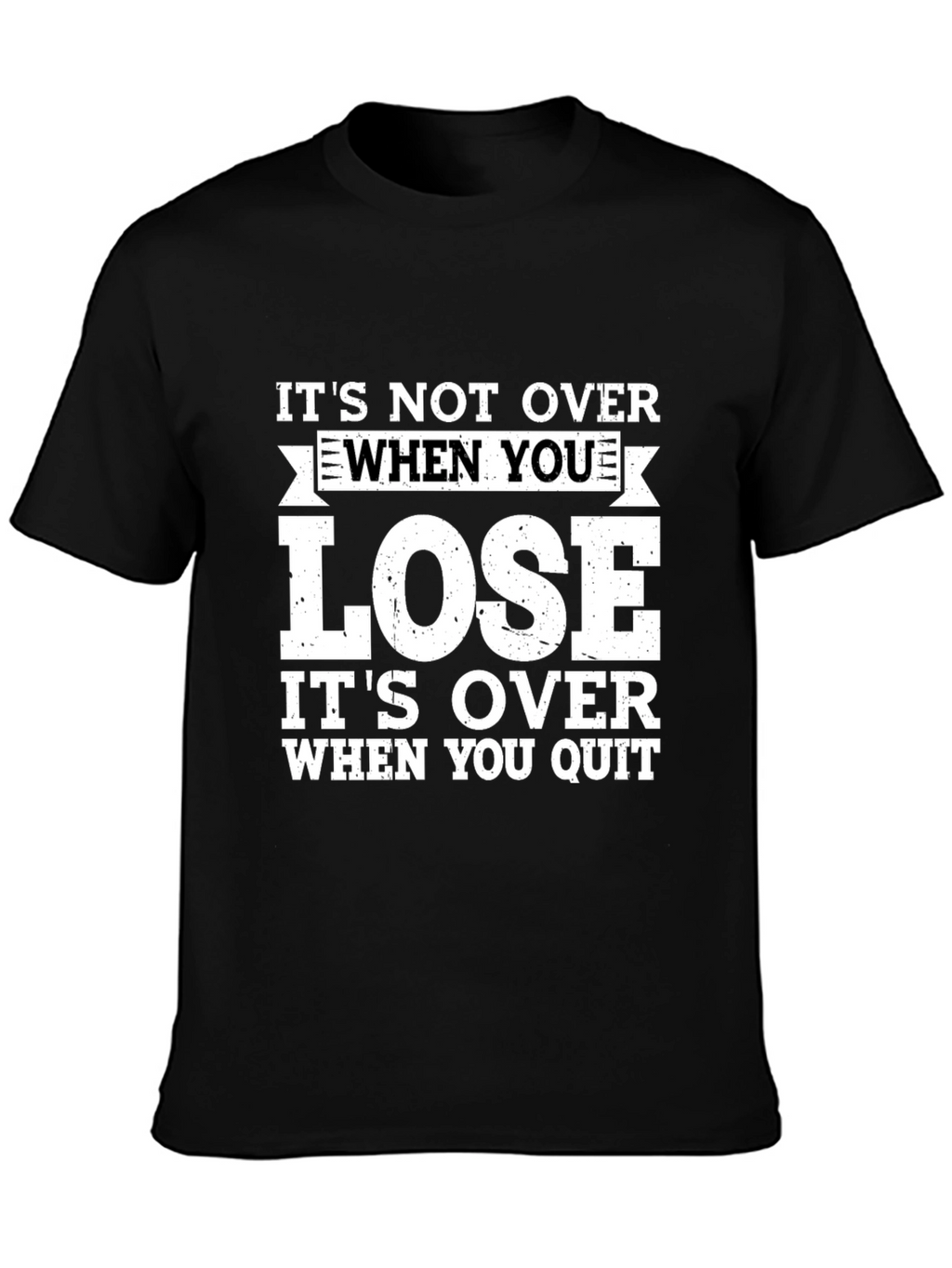 Motivational Quote Black T-Shirt: Never Quit!