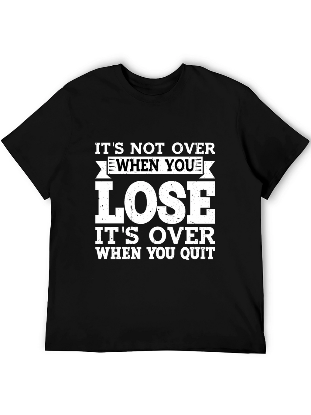 Motivational Quote Black T-Shirt: Never Quit!