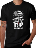 Just The Tip I Promise Graphic T-Shirt