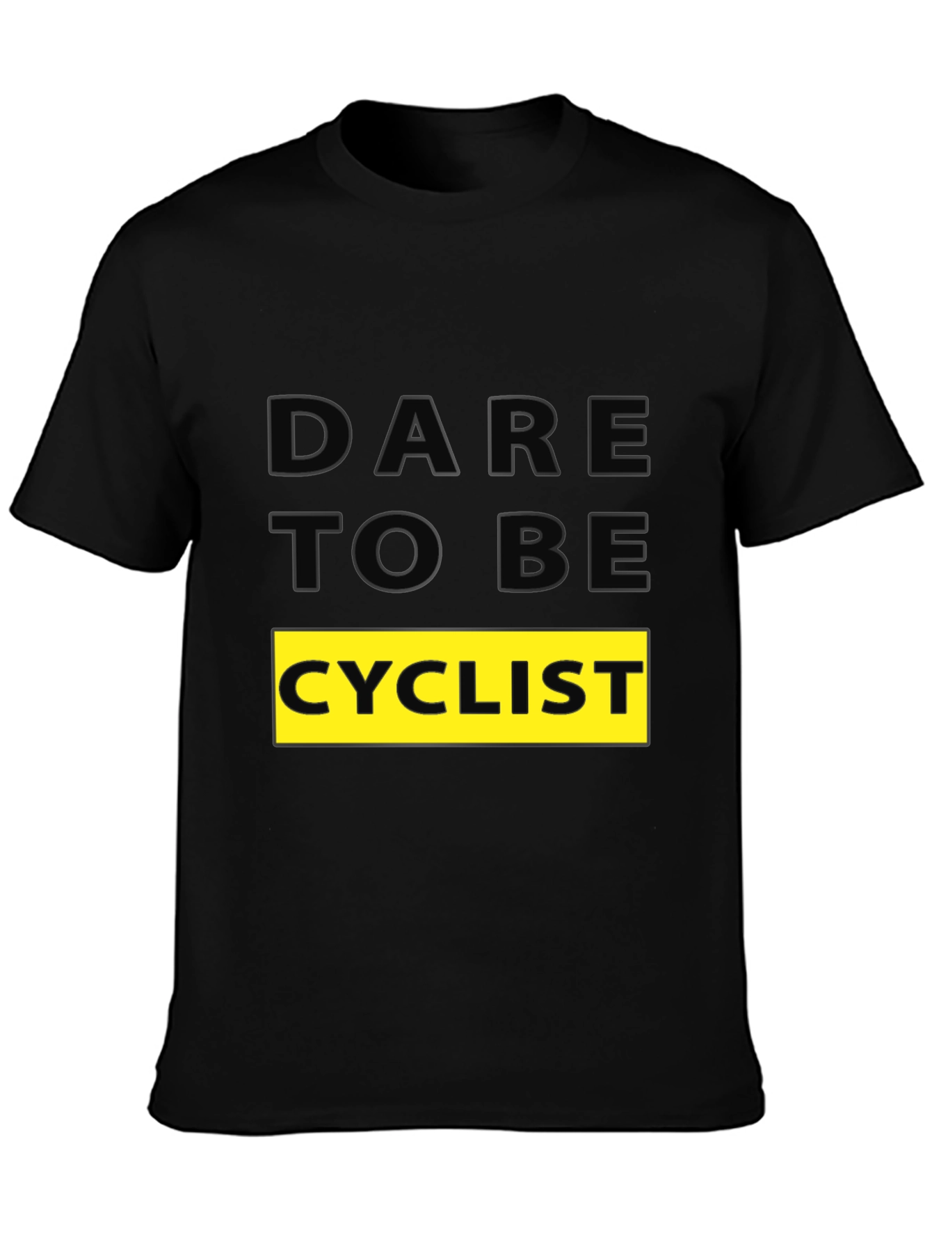 Dare to be Cyclist Graphic Tee - Black Cotton T-Shirt