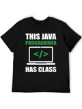 Java Programmer T-Shirt - Has Class Coding Tee