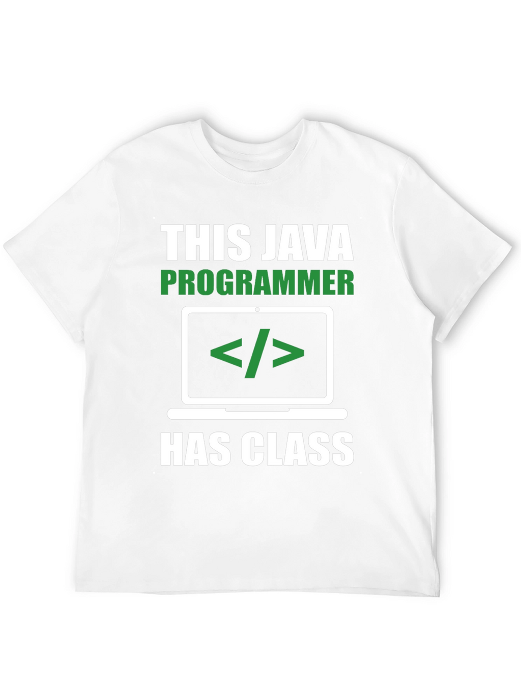 Java Programmer T-Shirt - Has Class Coding Tee