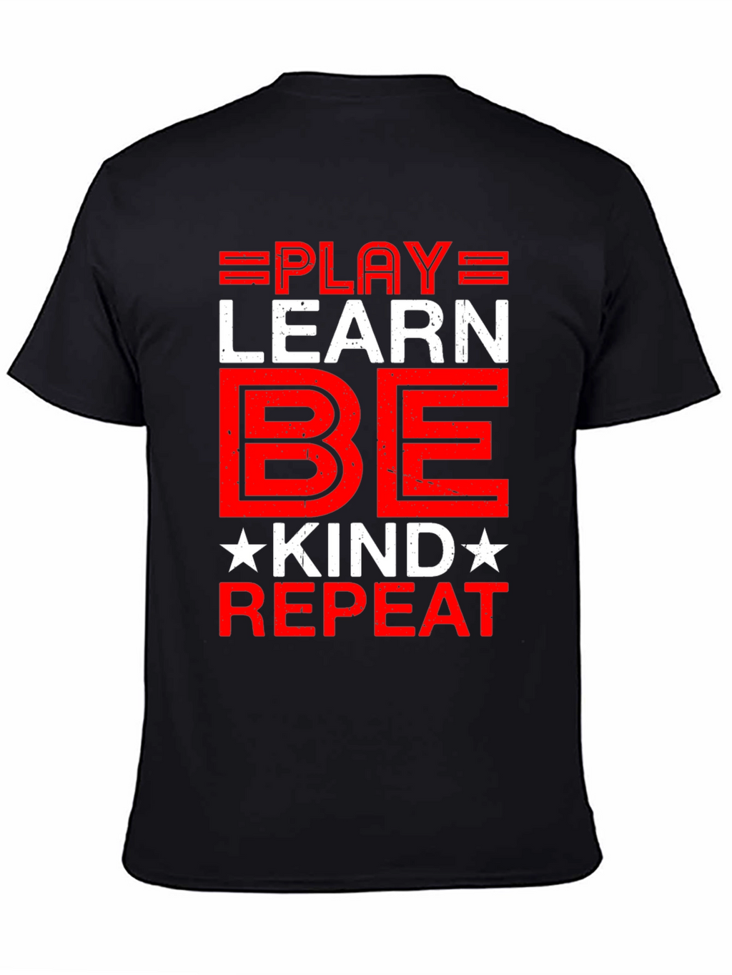 Play Learn Be Kind Repeat Graphic Tee