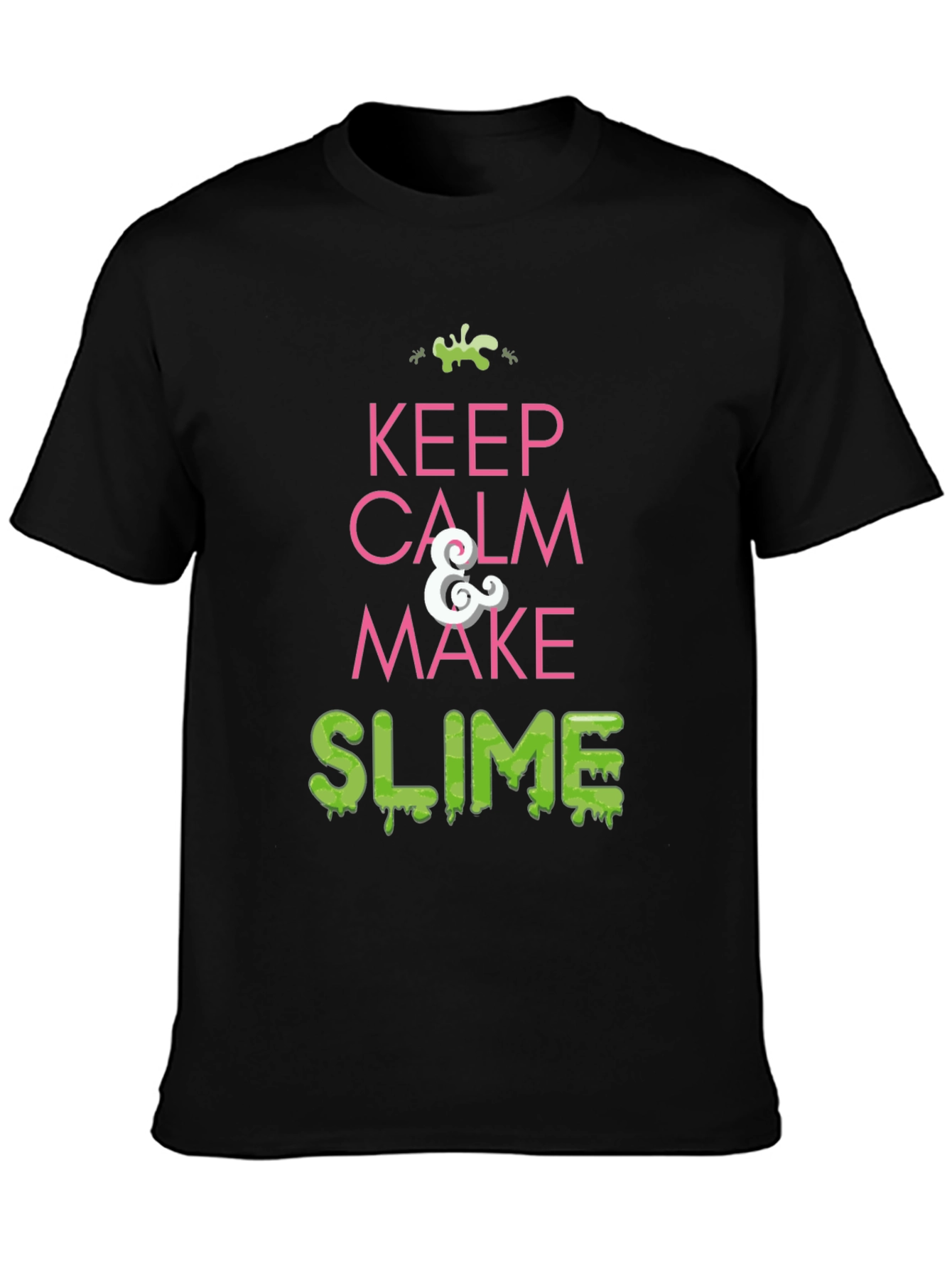 Keep Calm & Make Slime Black T-Shirt - Funny DIY Craft Tee