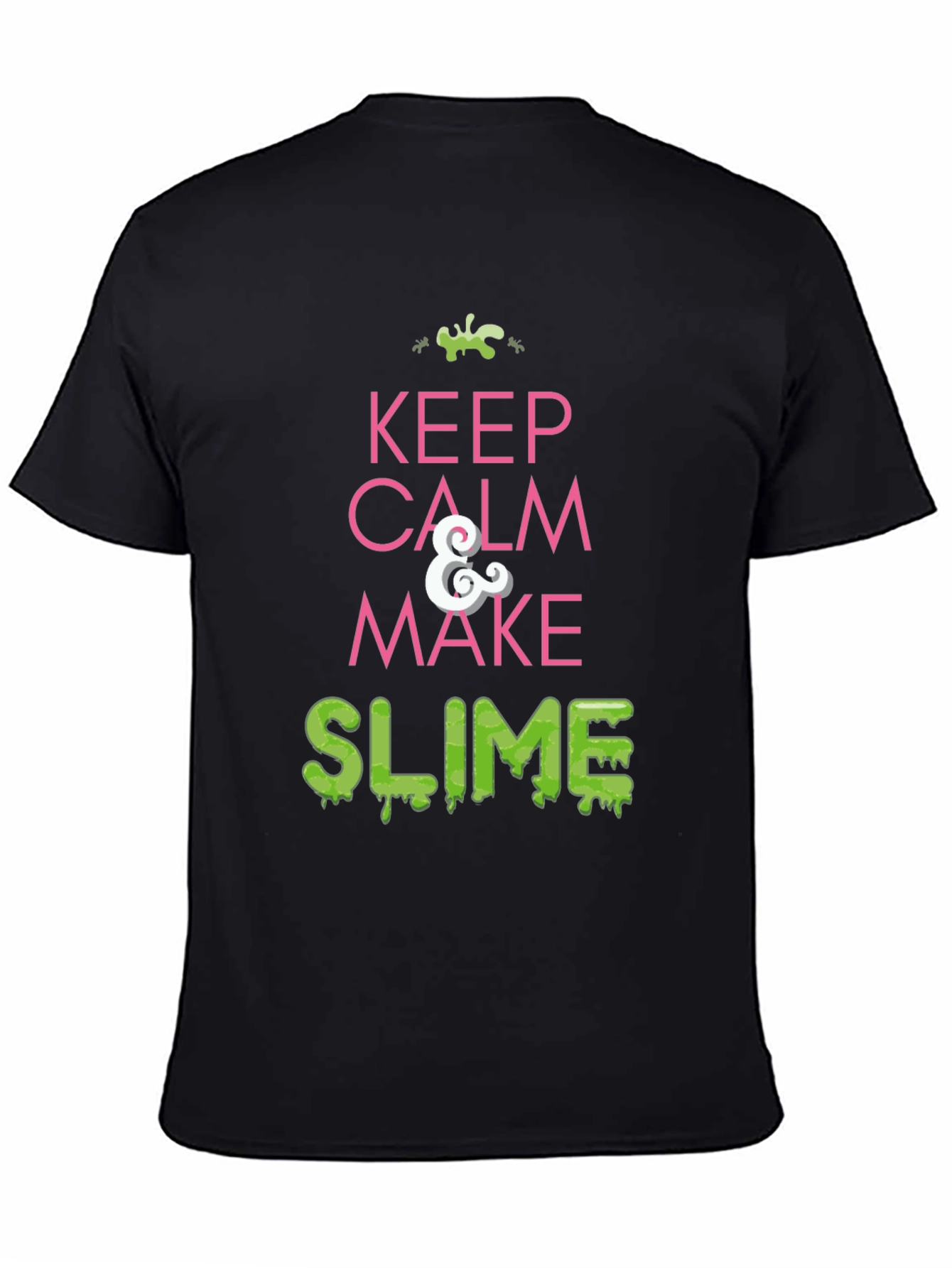 Keep Calm & Make Slime Black T-Shirt - Funny DIY Craft Tee