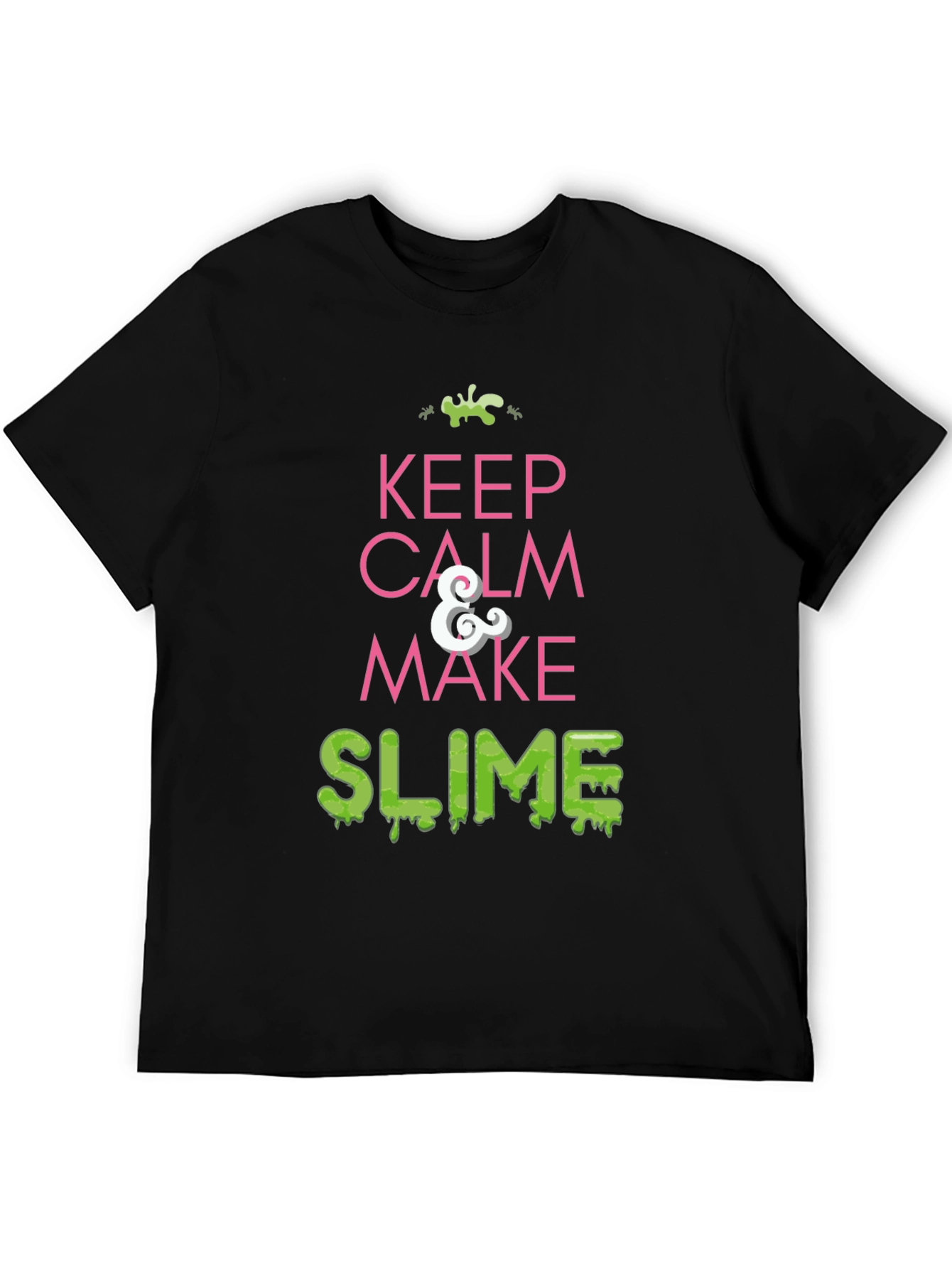 Keep Calm & Make Slime Black T-Shirt - Funny DIY Craft Tee
