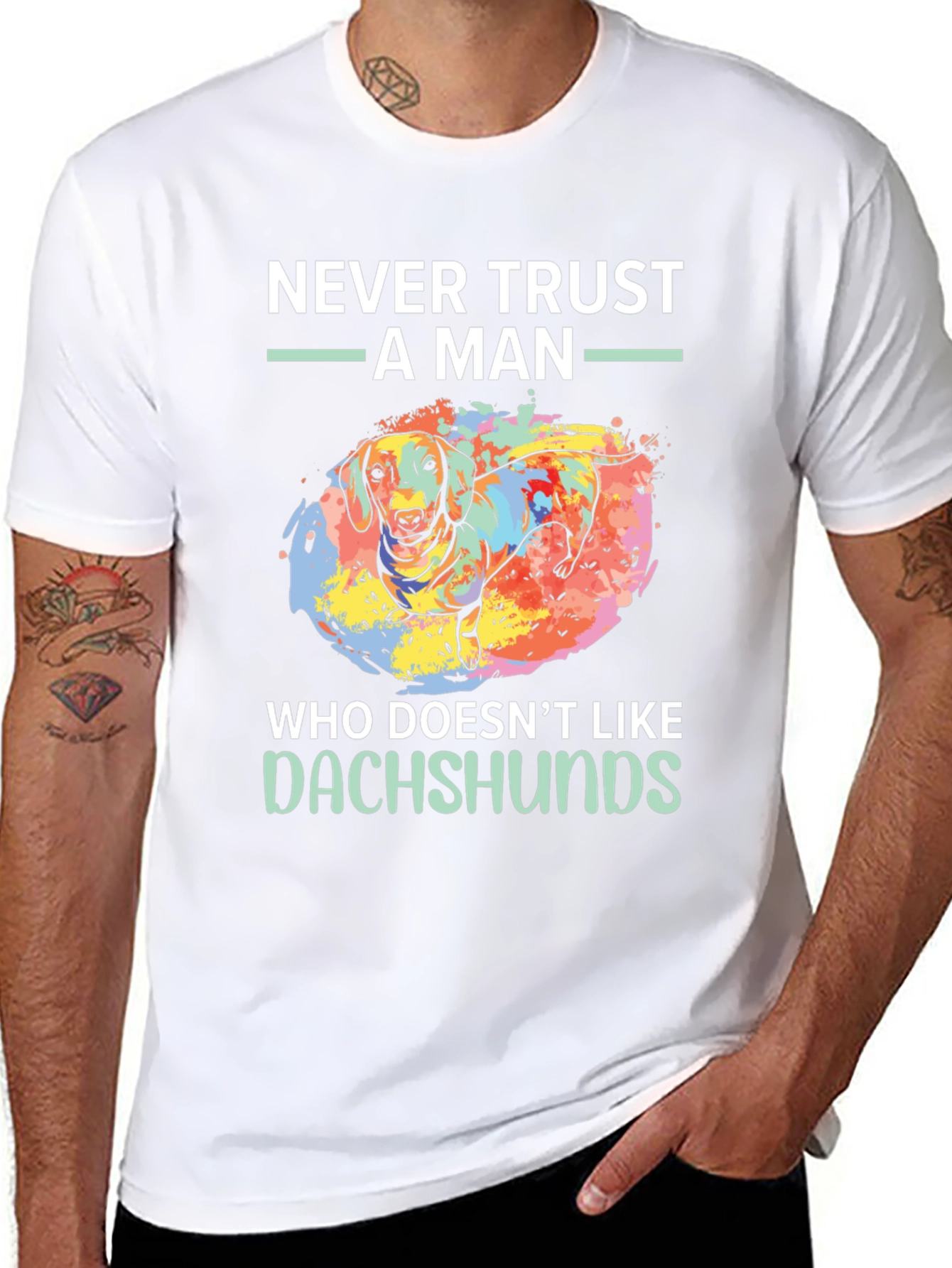 Dachshund Lover T-Shirt - Never Trust A Man Tee