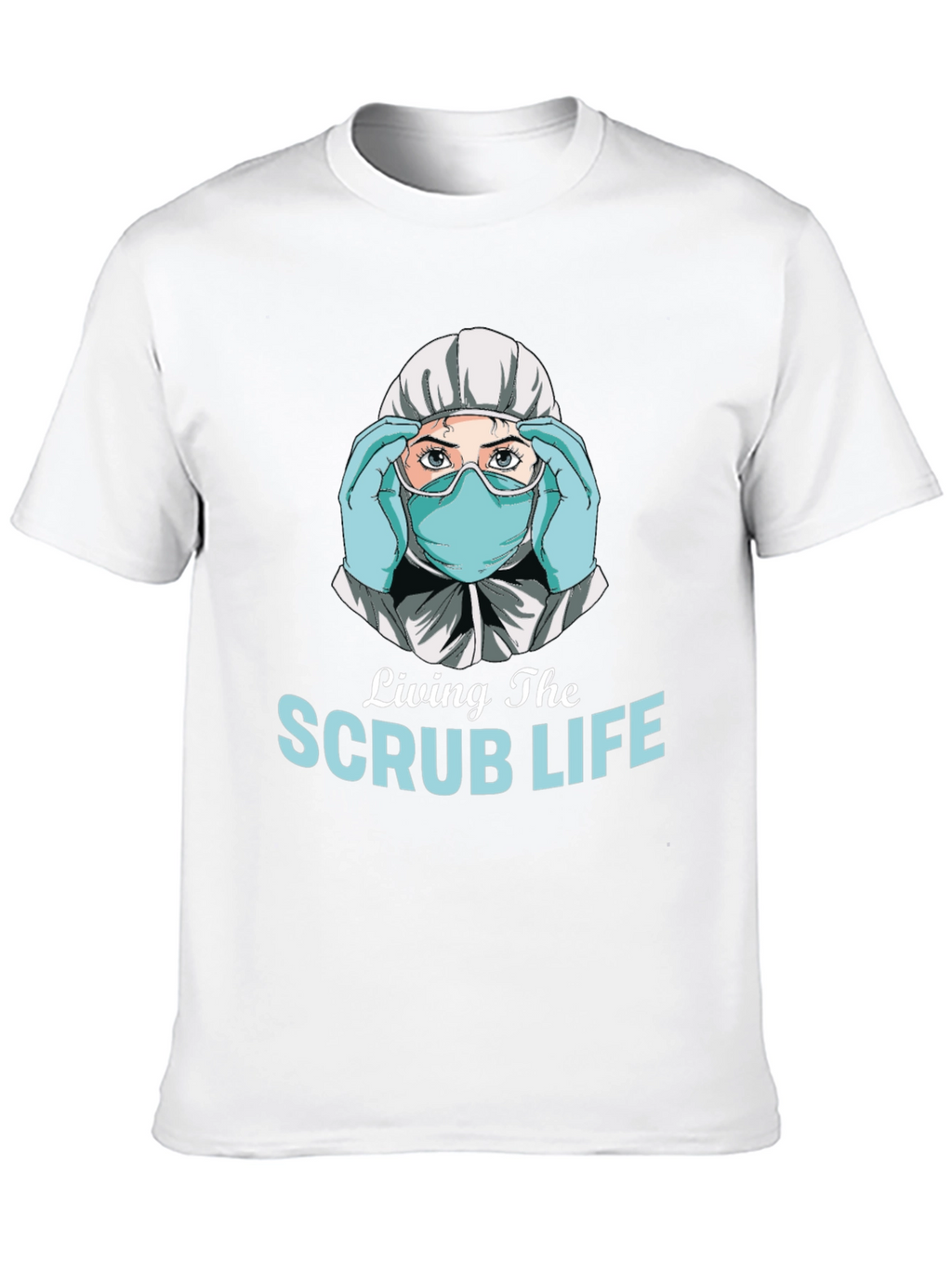 Living the Scrub Life Graphic T-Shirt