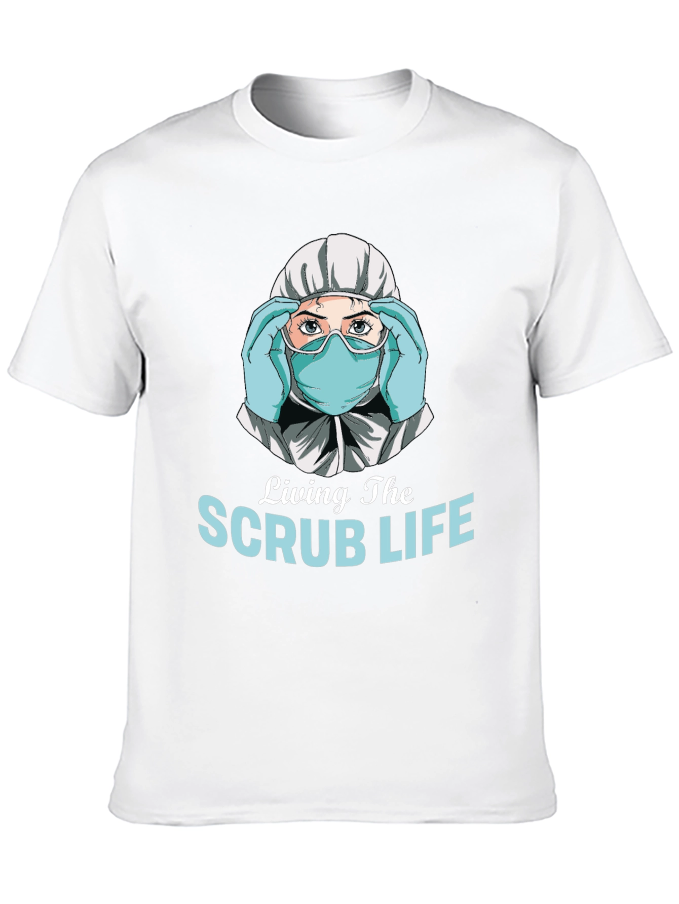 Living the Scrub Life Graphic T-Shirt