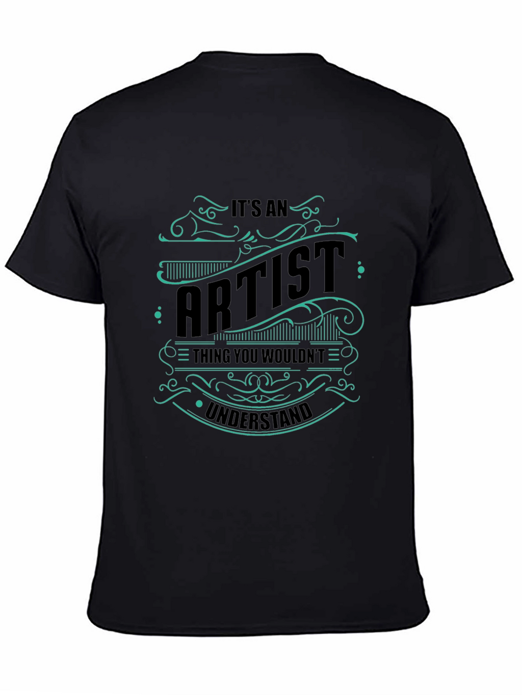 Its An Artist Thing T-Shirt