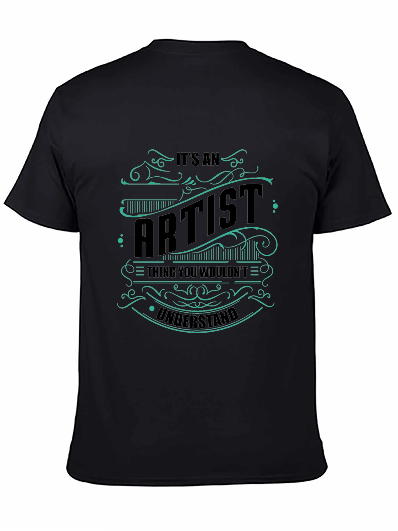 Its An Artist Thing T-Shirt